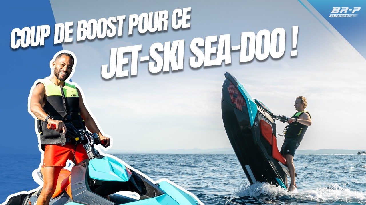 On a boosté un jet-ski Sea-Doo : découvrez les résultats ! 💨