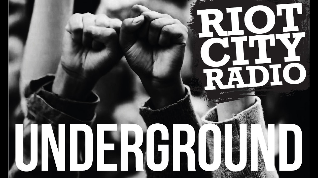 Riot City Radio - Underground (official video)