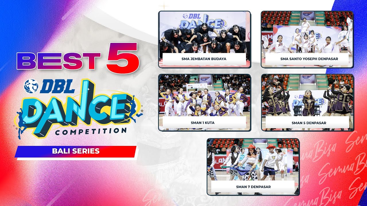 BEST FIVE DBL DANCE COMPETITION BALI SERIES