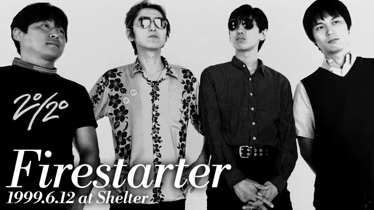 【Full Set Live】Firestarter・1999.6.12・Shimokitazawa Shelter【Audio Only】