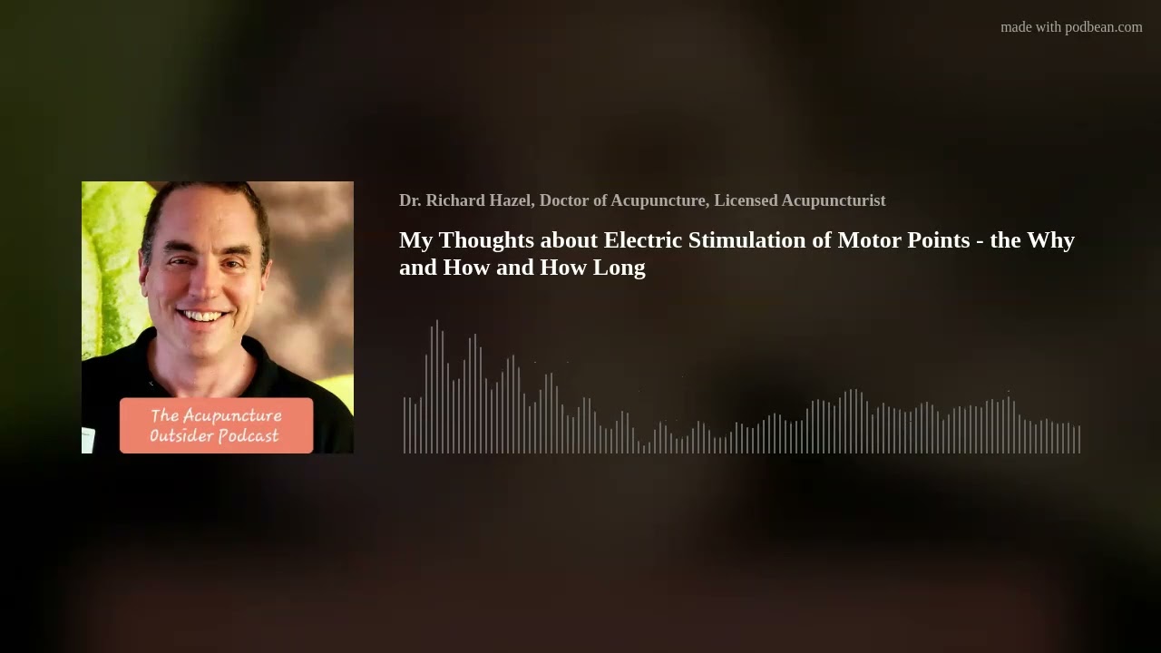 My Thoughts about Electric Stimulation of Motor Points - the Why and How and How Long