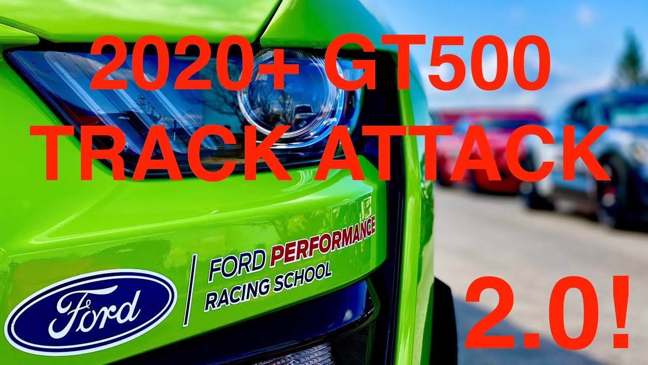 2020+ Shelby GT500 Track Attack 2.0!