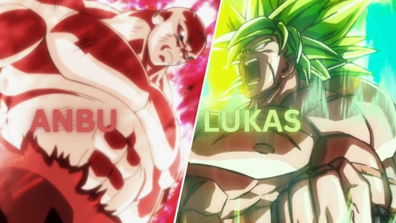 Lukas(Broly) VS Anbu(Jiren) ANIME