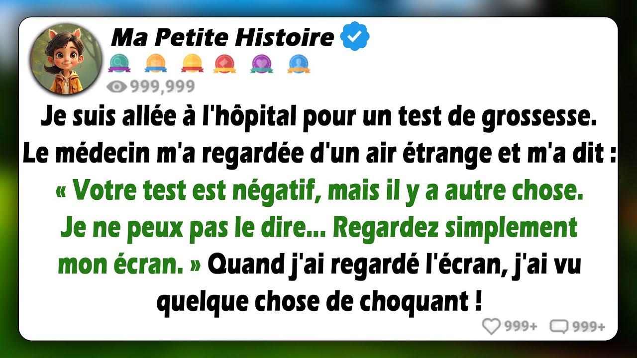 Mon test de grossesse était négatif. Au lieu de mots, mon médecin a révélé une vérité choquante sur