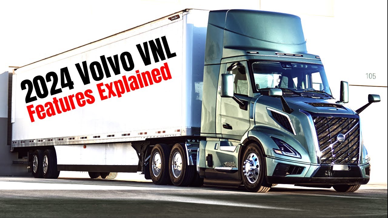 2024 Volvo VNL Big Truck Features Explained