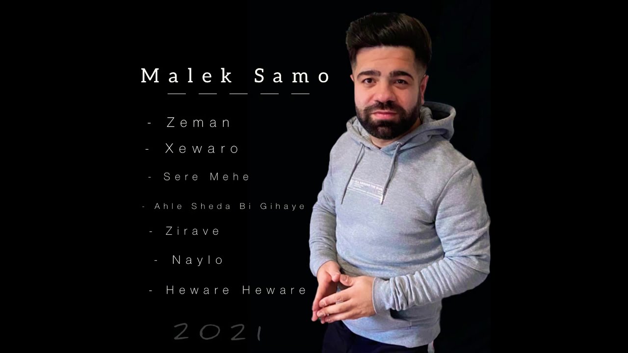 Malek Samo [ Xurfani ] 2021 NEW TRACK