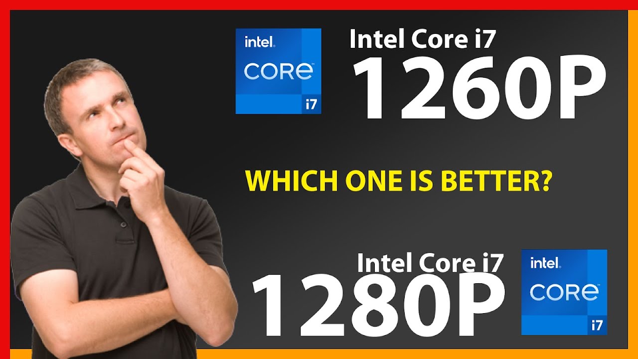 INTEL Core i7 1260P vs INTEL Core i7 1280P Technical Comparison