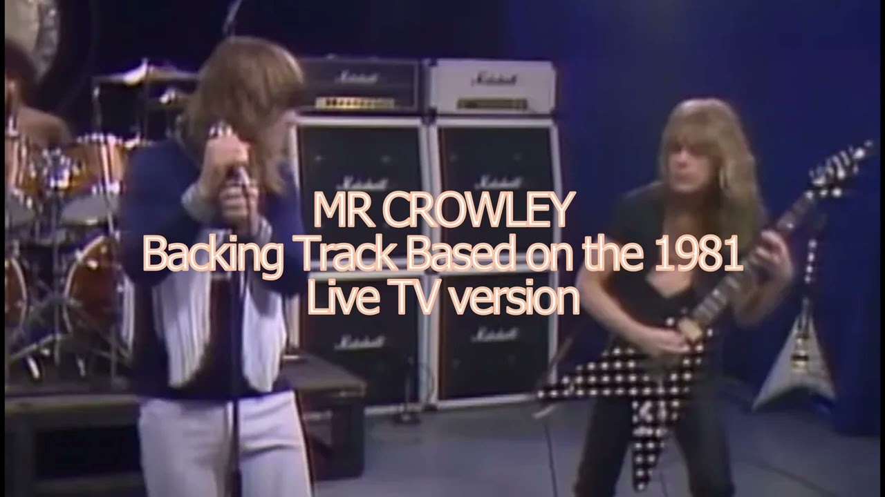 Mr Crowley - Backing Track Based on the 1981 Live TV version