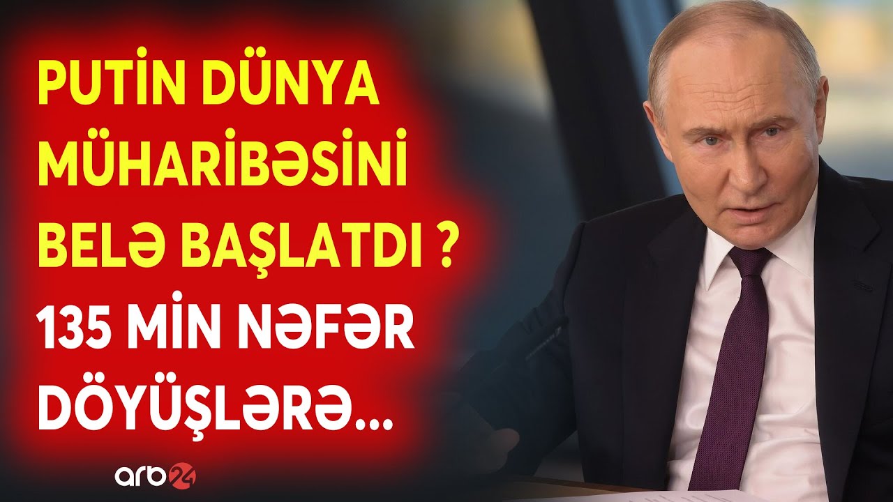 SON DƏQİQƏ! Putin TARİXİ FƏRMAN İMZALADI - 135 MİN NƏFƏR CƏBHƏYƏ GEDİR - Moskvada NƏ BAŞ VERİR?