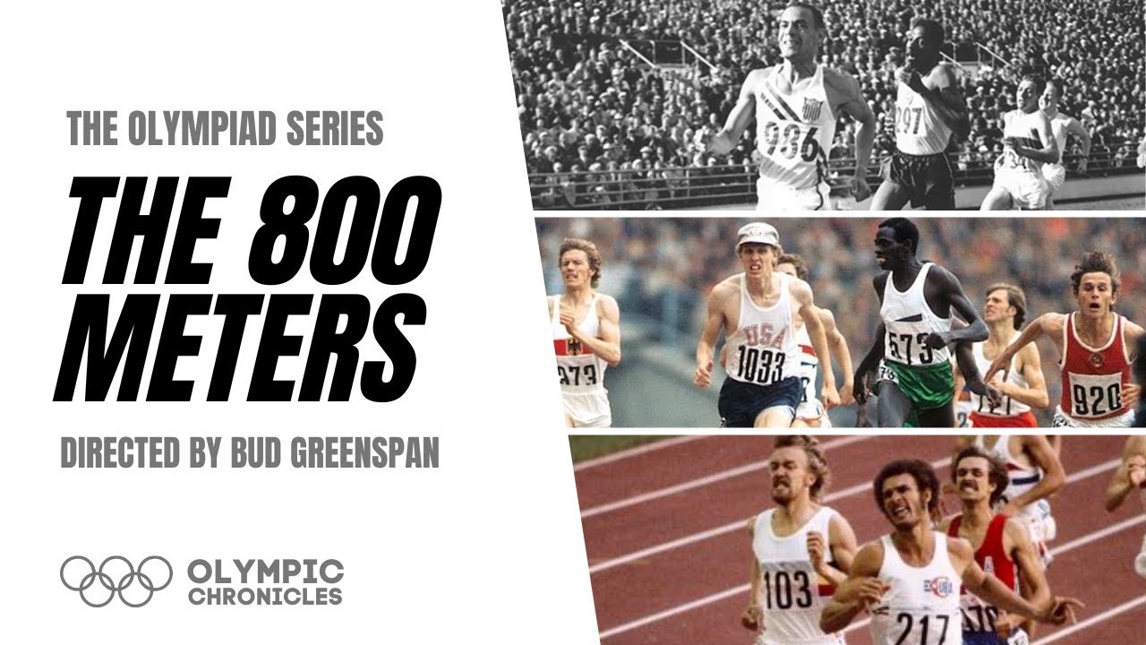 The Olympiad Series &ndash; The 800 Meters
