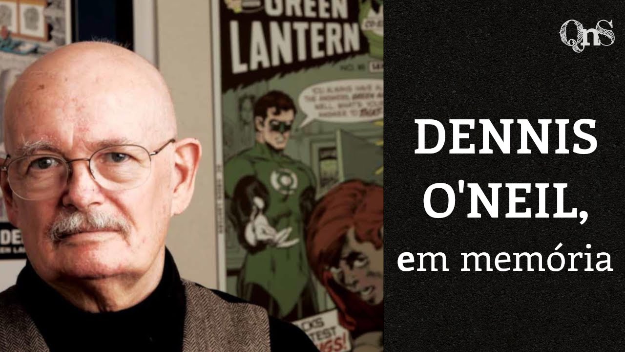 Dennis O'Neil, em memória