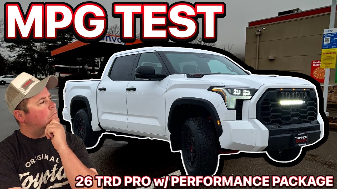 2026 Toyota Tundra TRD Pro w/ TRD Performance Package: 170 Mile MPG Test