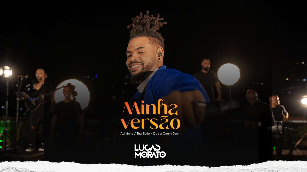 Lucas Morato - Adivinha / Teu Beijo / Doa a Quem Doer (Minha Versão – Ao Vivo)