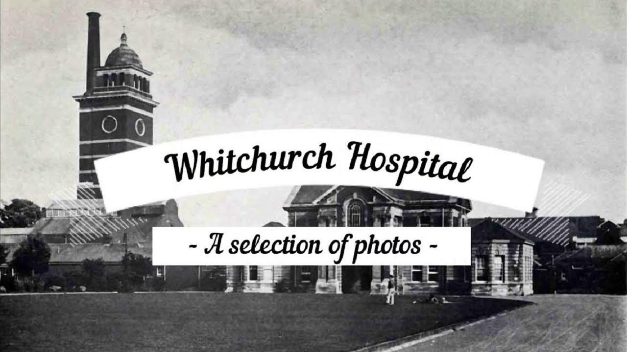 A selection of Whitchurch Hospital photos.