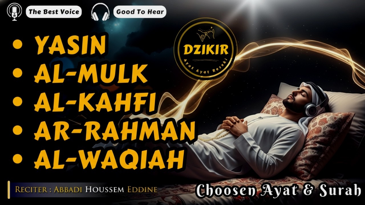 Récite Sacrée pour la Paix Intérieure: Yasin, Al-Kahf, Al-Waqiah, Al-Mulk