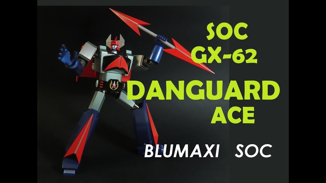 SOUL OF CHOGOKIN GX 62 DANGUARD ACE  recensione di BLUMAXI