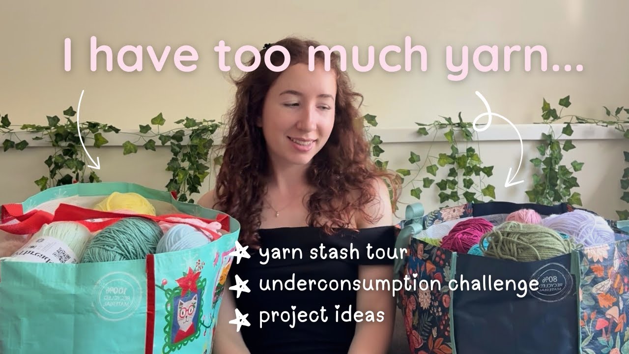 yarn challenge - i'm not buying any more | yarn stash tour & project ideas