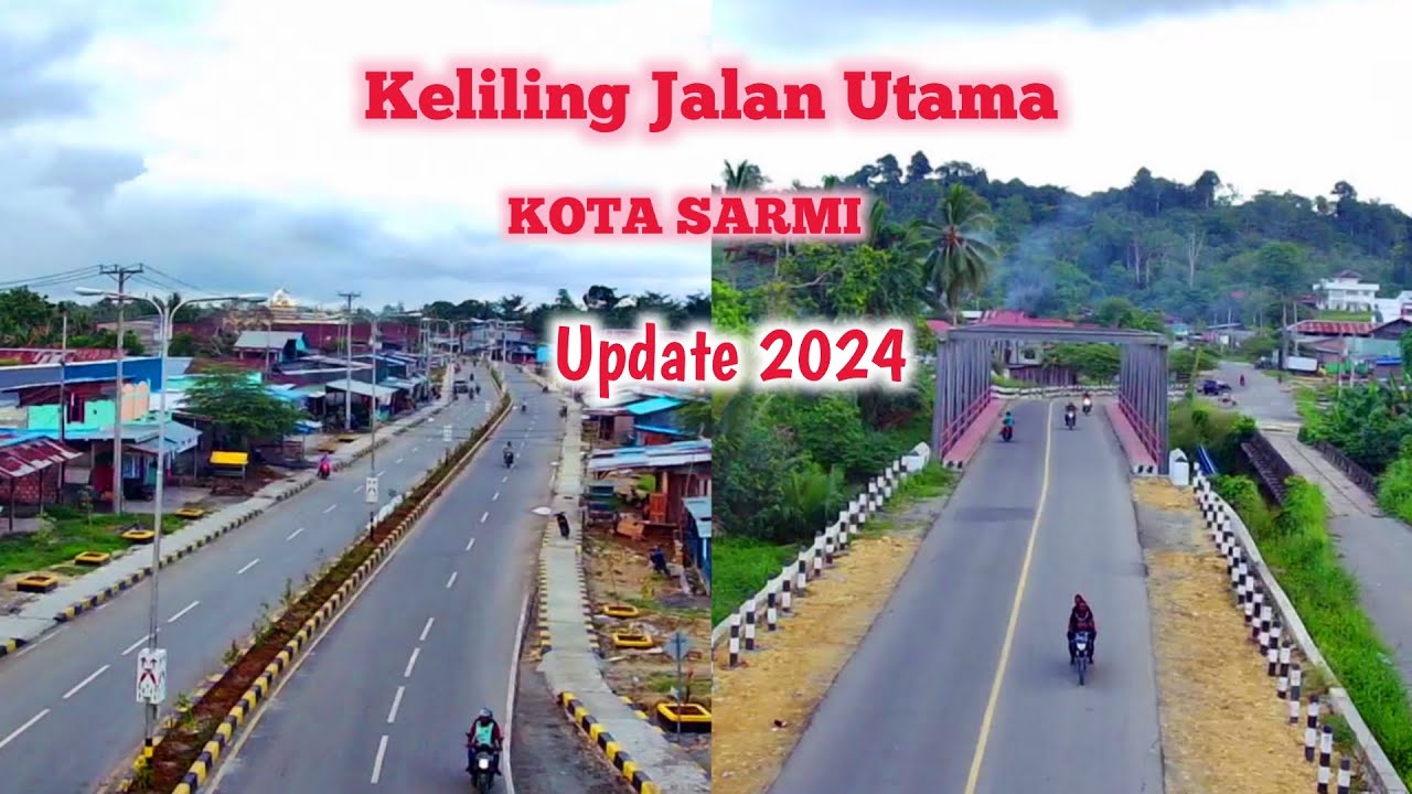 Keliling Jalan Utama Kota Sarmi | Update 2024