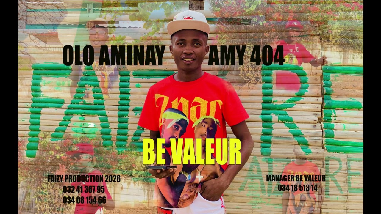 BE VALEUR - OLO AMINAY (Nouveauté gasy 2026)