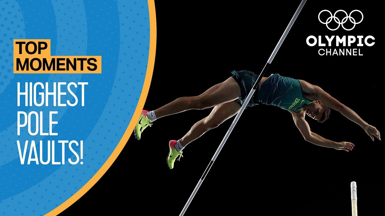 Top Highest Olympic Pole Vaults of All Time | Top Moments