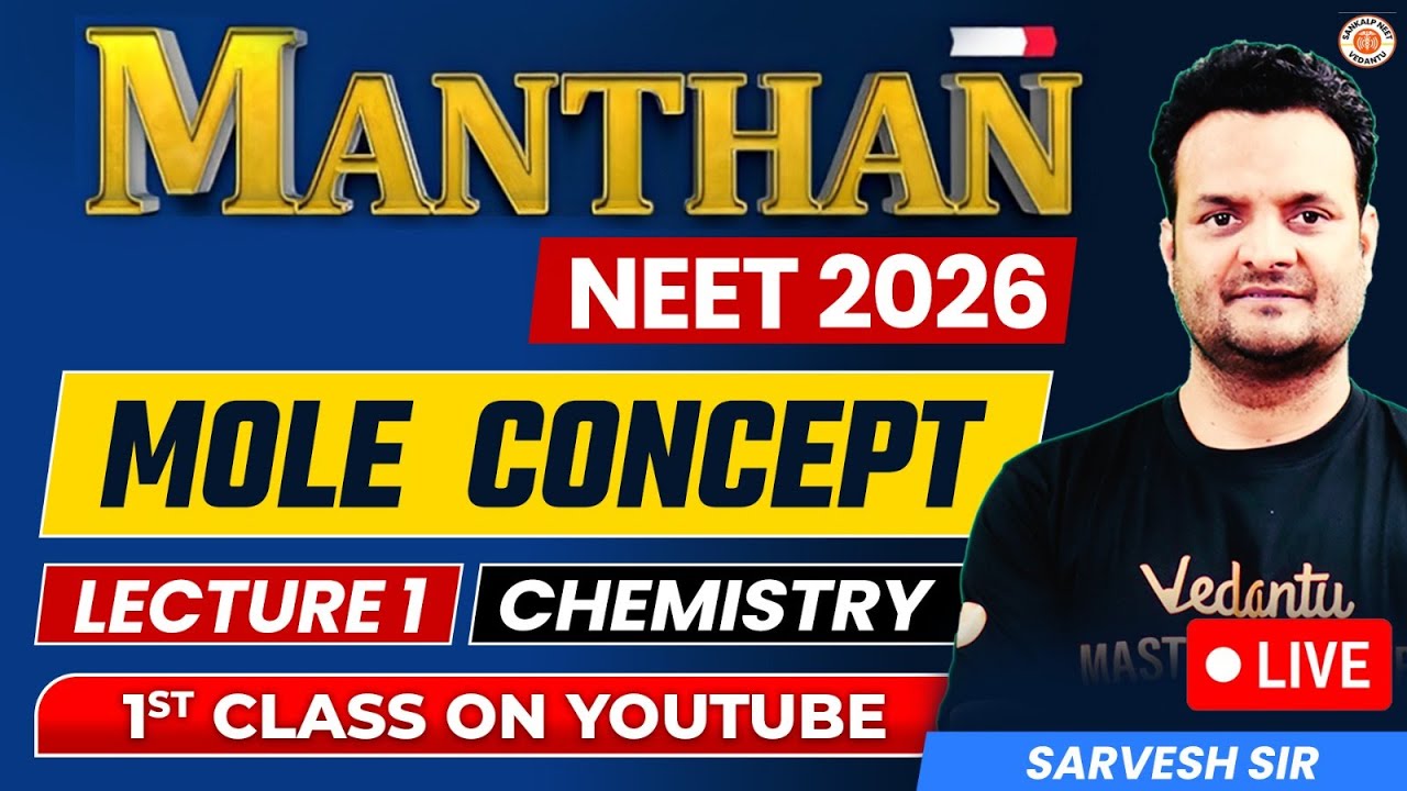 Manthan Batch 2026 - 1st Lecture of Chemistry | Mole Concept Sarvesh Sir
