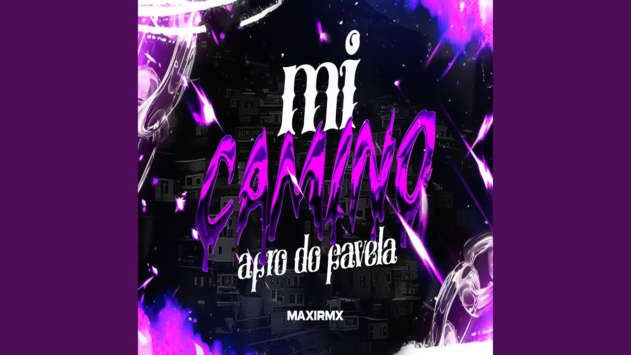 MI CAMINO (Afro Do Favela)