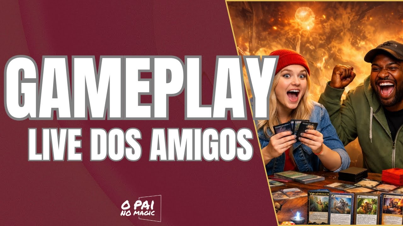 GAMEPLAY - Commander Live dos Amigos! 🔥 #COMMANDER!  #magicthegatheringbrasil