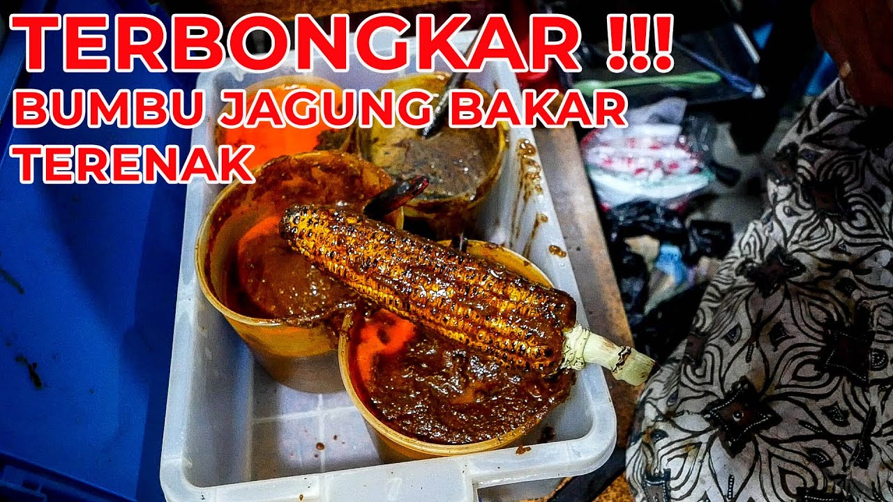 AKHIR NYA BUMBU JAGUNG BAKAR TERENAK DI JOGJA DIBONGKAR