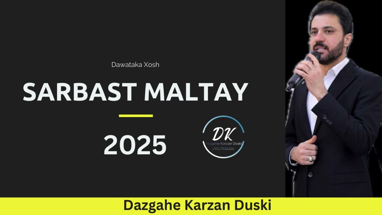 Sarbast Maltay Xoshtrin Dawat - سه ربه ست مالتاي خوشترين و نيترين داوات 2025