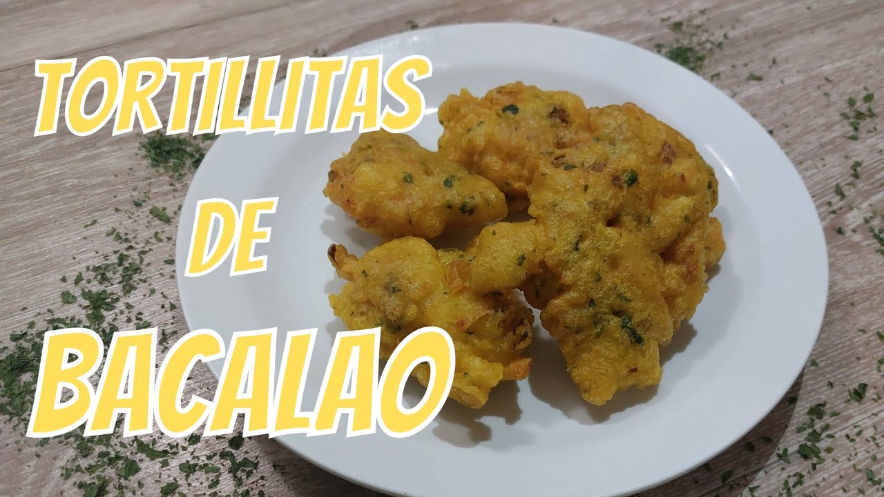 TORTILLITAS DE BACALAO| RECETA DE SEMANA SANTA | COMIDA TRADICIONAL