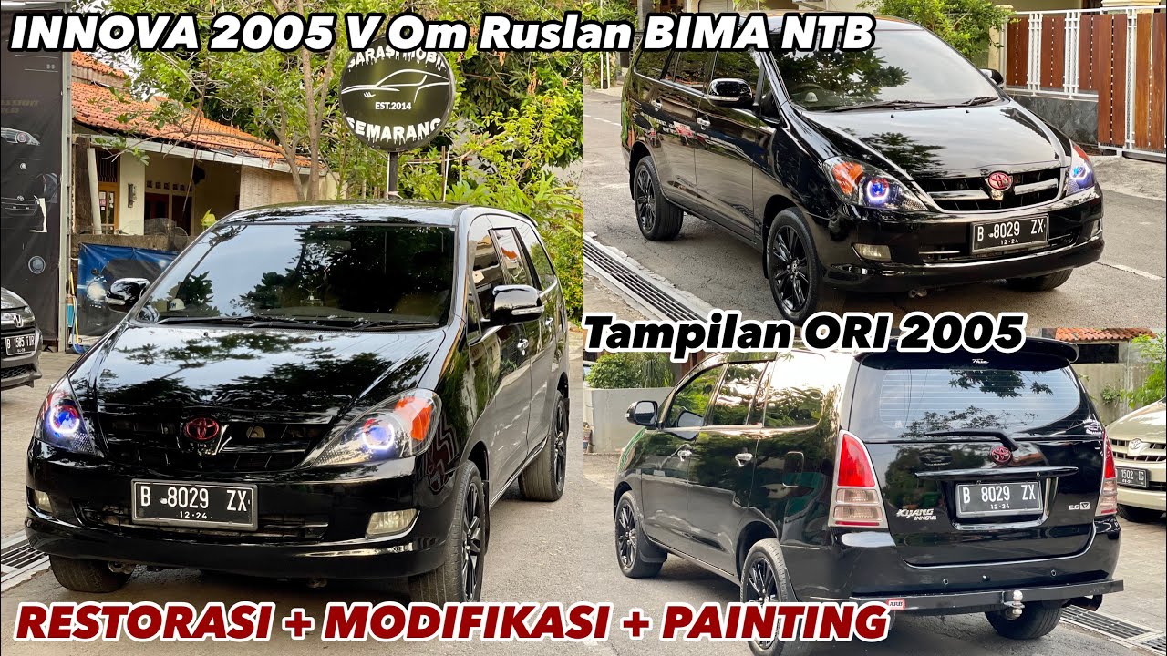 INNOVA 2005 V RESTORASI MODIFIKASI PAINTING  OM RUSLAN NTB #innovadiesel #innovaupgrade #otomotif