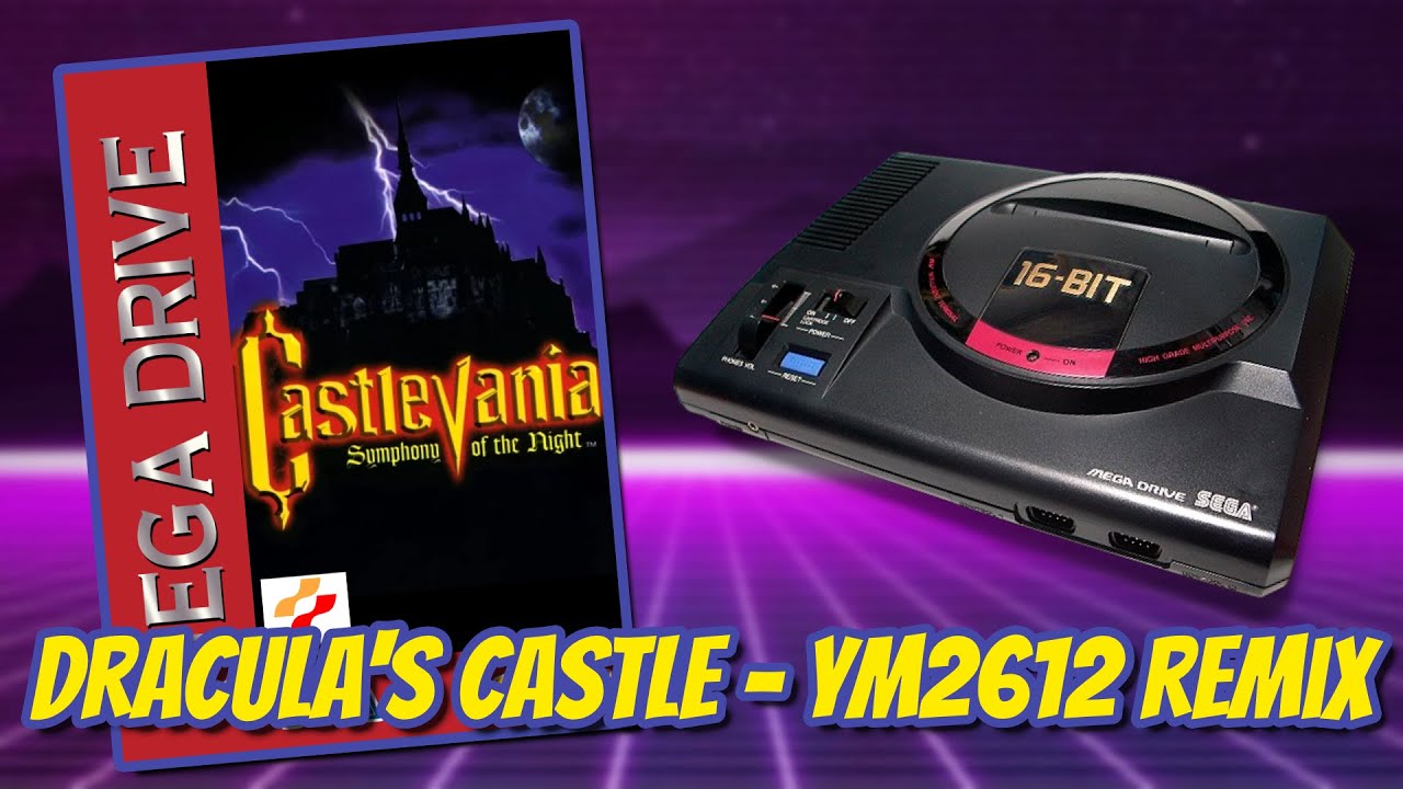 Castlevania SOTN - Dracula's Castle (YM2612 Remix)