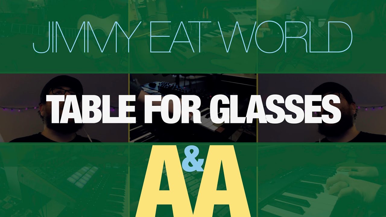 [A&A] Jimmy Eat World - Table for Glasses (Electro-Folk Cover)