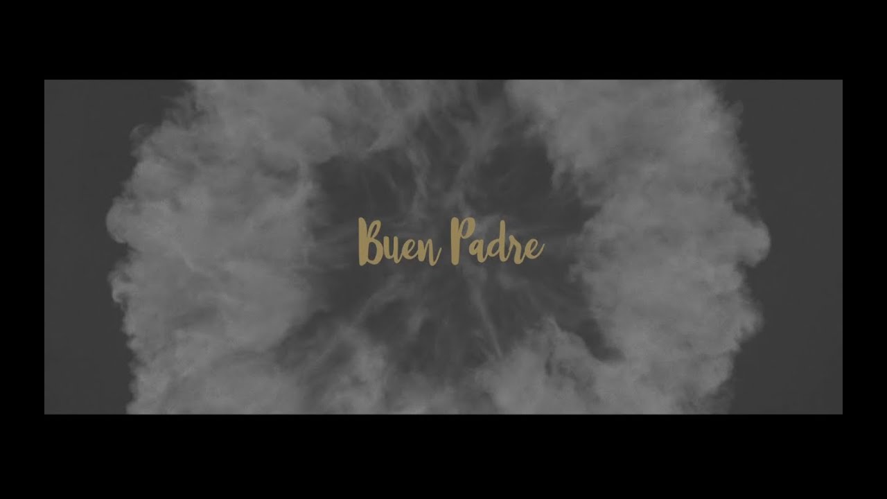 Kairos - Buen Padre (Lyrics)