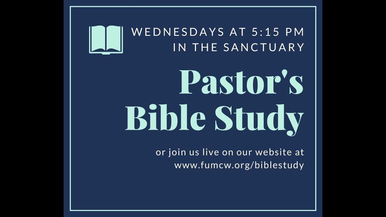 Pastor’s Bible Study