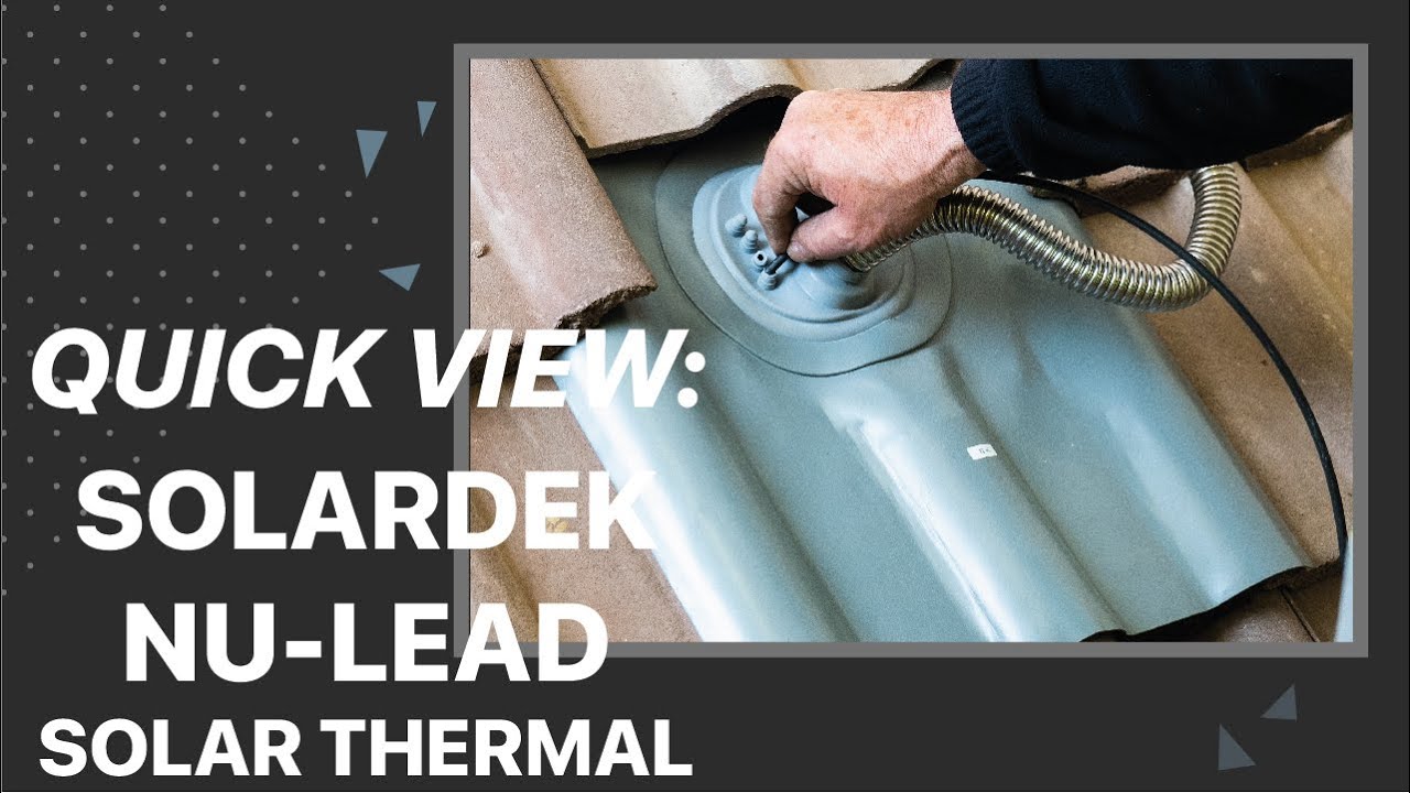Installing Solardek for Solar Thermal Roof Flashing - Time Lapse - DEKS