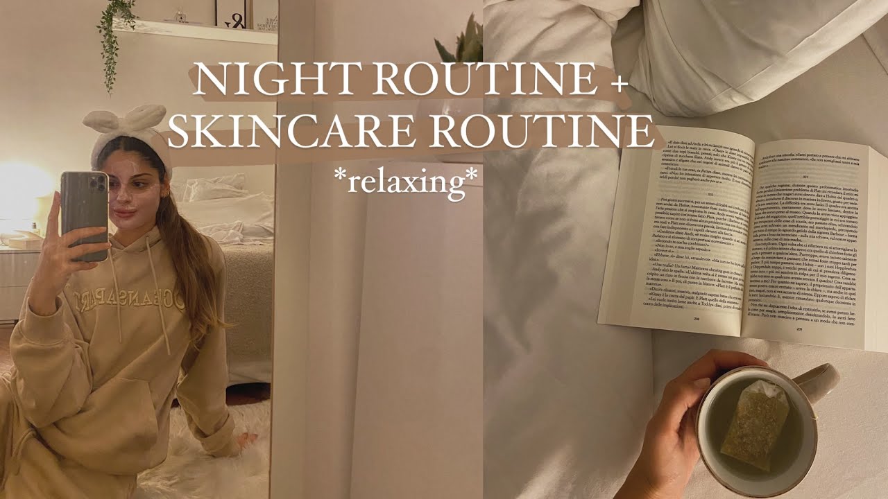 NIGHT ROUTINE & SKINCARE ROUTINE🌙|| *rilassante*