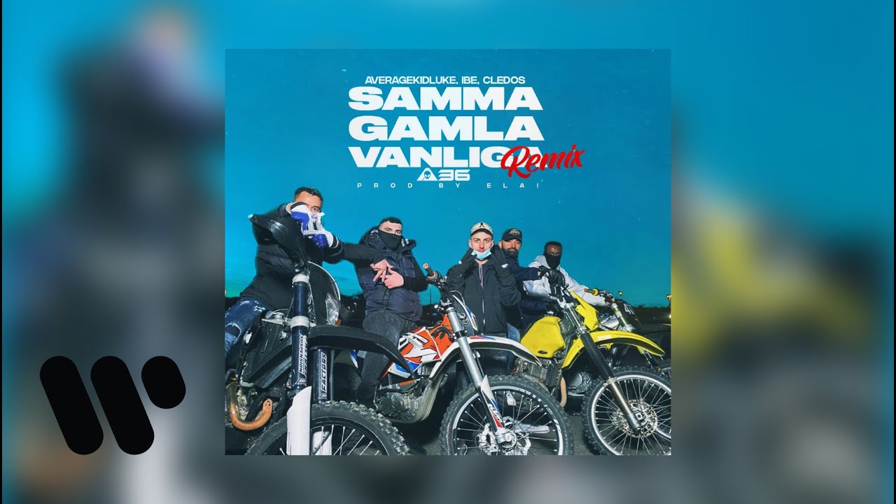 A36, Averagekidluke, Ibe, Cledos - Samma gamla vanliga (Remix) [Official Audio]
