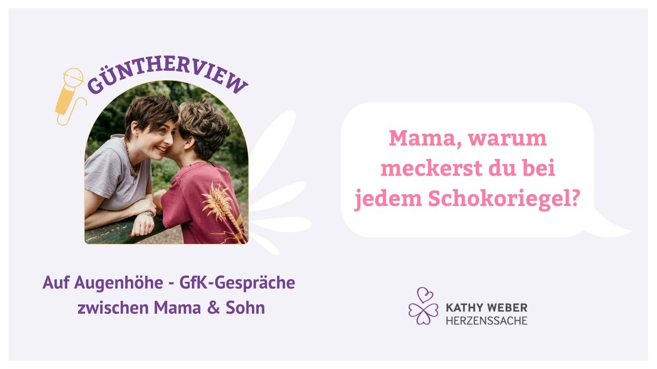 Mama, warum meckerst du bei jedem Schokoriegel? | Kathy Weber | Güntherview