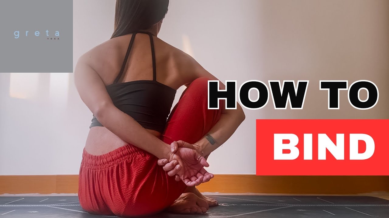HOW TO BIND | greta_yoga_