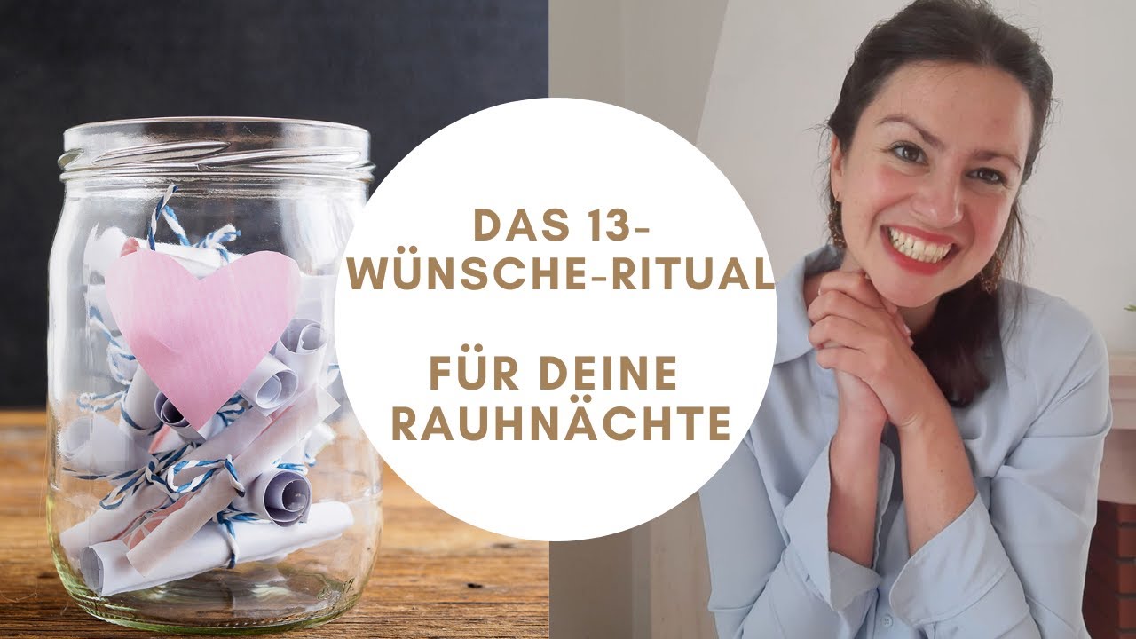 Rauhn&auml;chte 13 W&uuml;nsche Ritual Anleitung - F&uuml;r deine Rauhn&auml;chte 2024/25