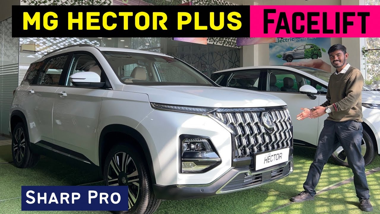 2026 MG Hector Plus Sharp Pro Facelift | Mileage | Features | 7 Seater | ₹17.29 Lakh 