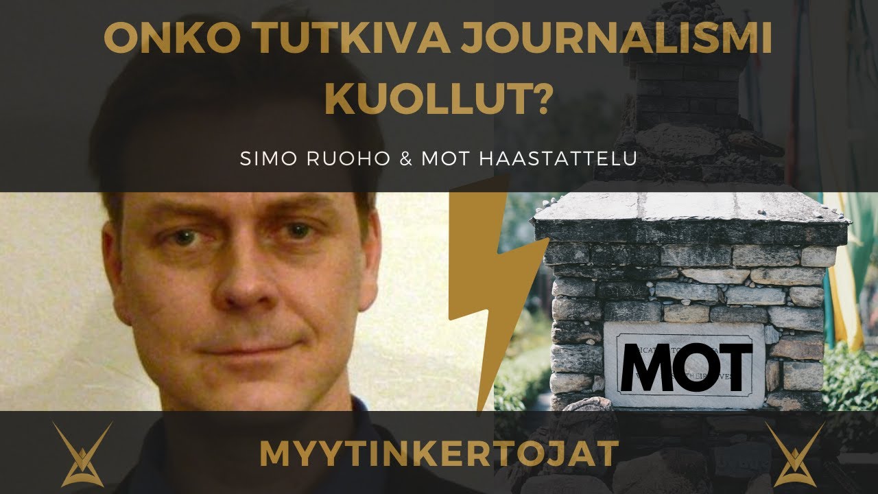 Onko tutkiva journalismi kuollut? Simo Ruoho & MOT haastatelu