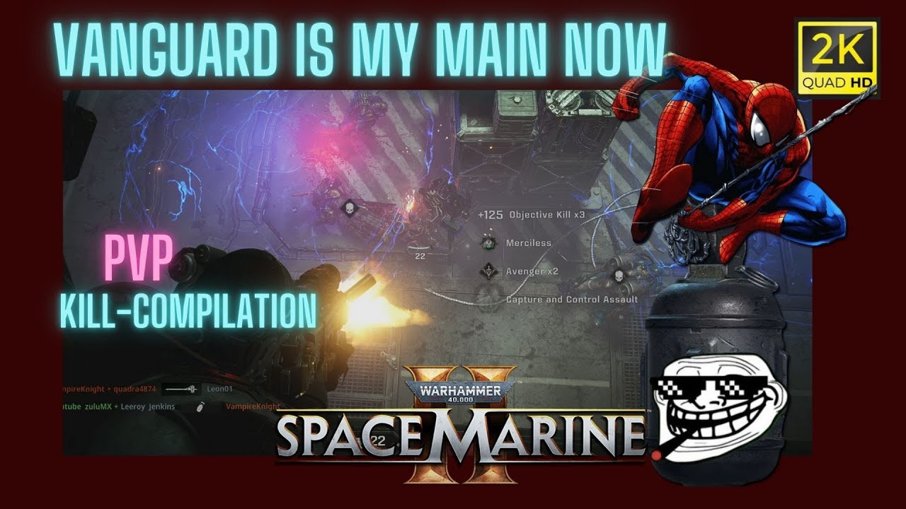 [EN] Vanguard is nuts, Spiderbomb Kill-Compilation #spacemarine2