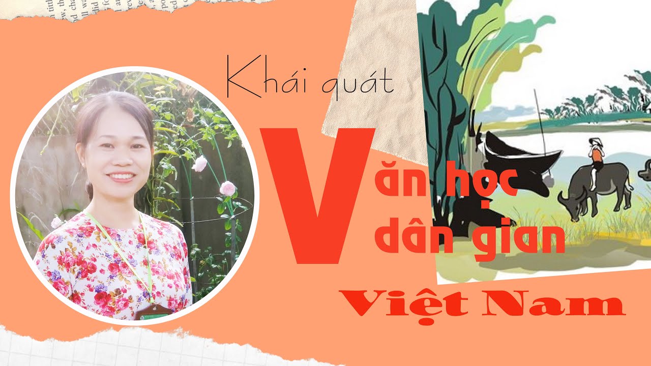 Khái quát Văn học dân gian Việt Nam || Học văn cô Nhung