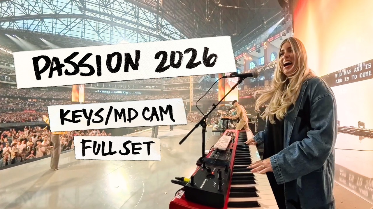 PASSION 2026 | Piano & Keys MD Cam | Kari Jobe, Cody Carnes (FULL SET PT 2)