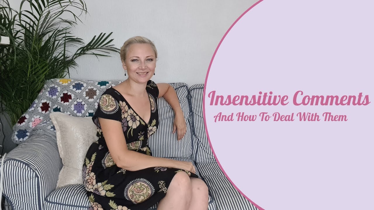 ep. 3 - How To Respond To Insensitive Comments
