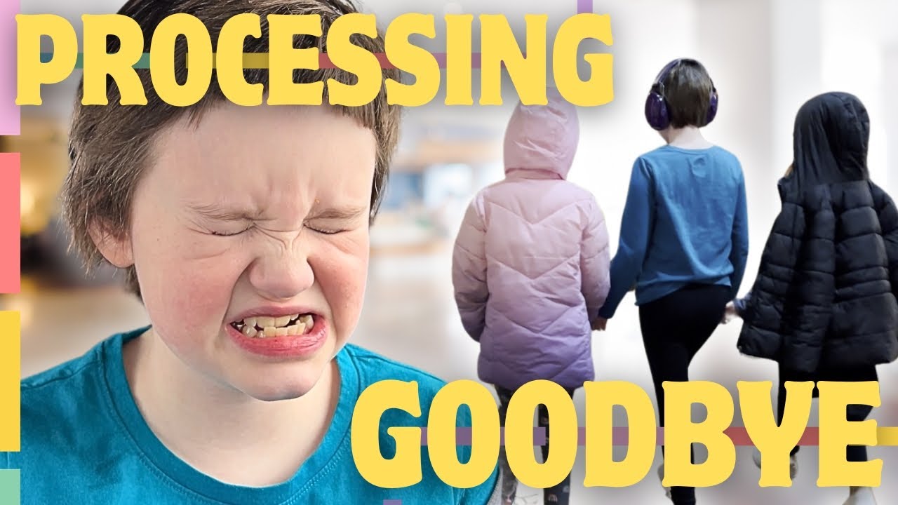Hard Time Saying Goodbye | Autism Spectrum and Speech