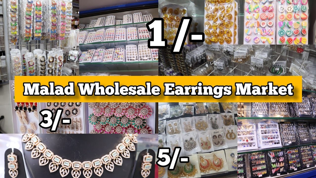 MUMBAI WHOLESALE JEWELLERY MARKET| EARRINGS 1/- MALAD / Nageshwar immitation