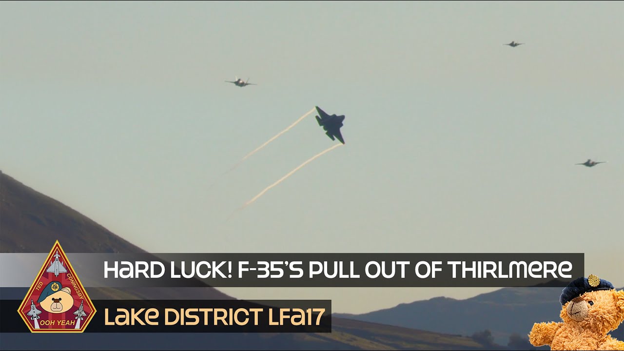 WHEN LUCK RUNS OUT BUT STILL COOL TO SEE F-35A LIGHTINGS AVOIDING THIRLMERE • LAKE DISTRICT LFA17